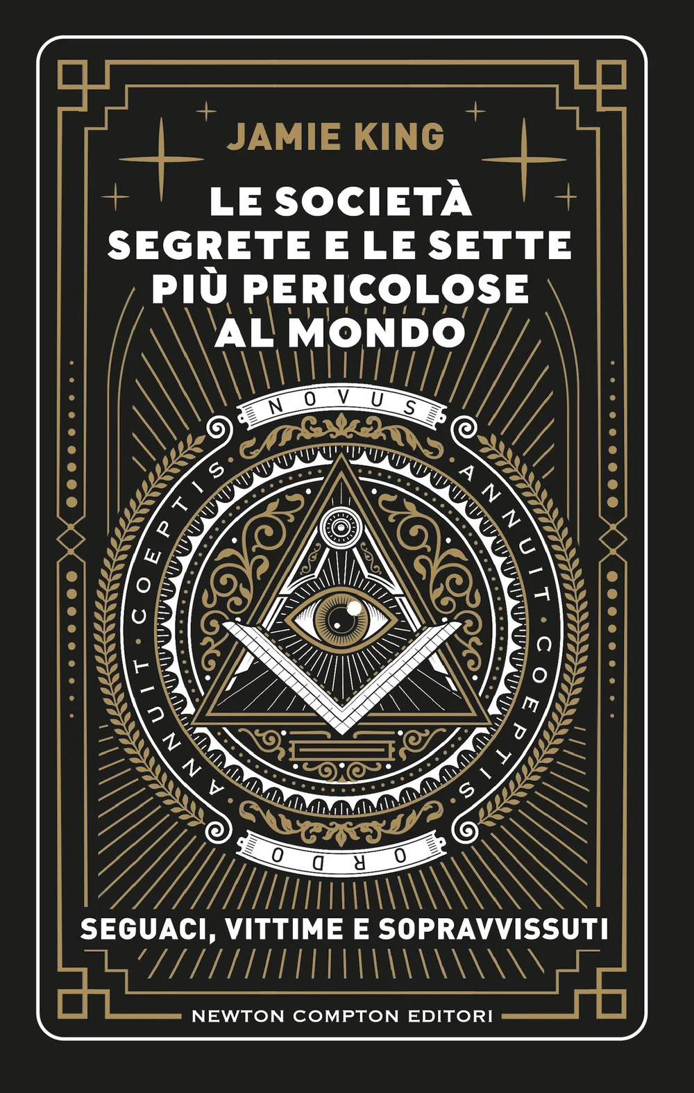 Le società segrete e le sette più pericolose al mondo