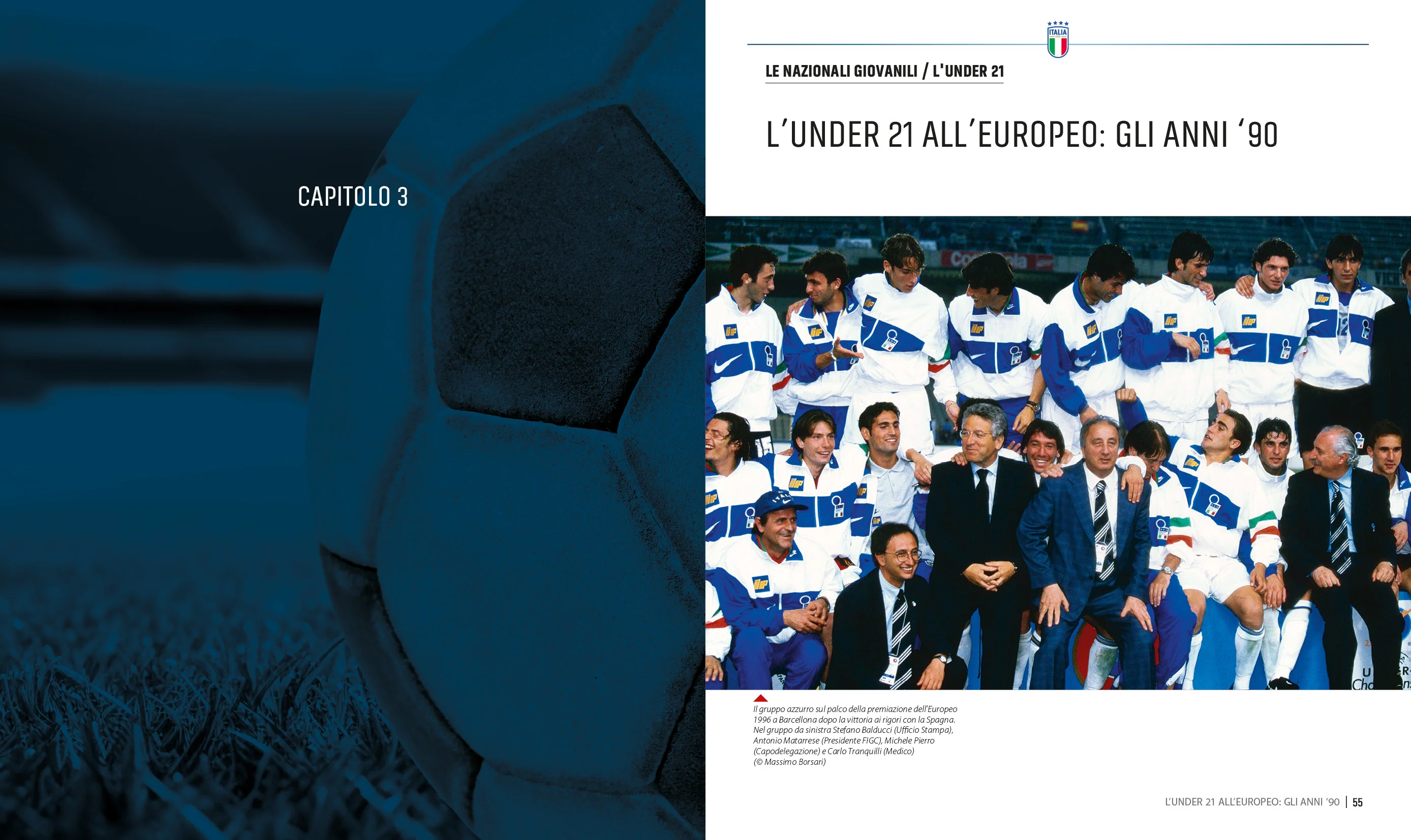 Quei favolosi anni in cui diventammo azzurri. Storia delle nazionali giovanili narrata insieme a 50 calciatori che hanno fatto parte delle "Under" dal 1948 a oggi - Image 3