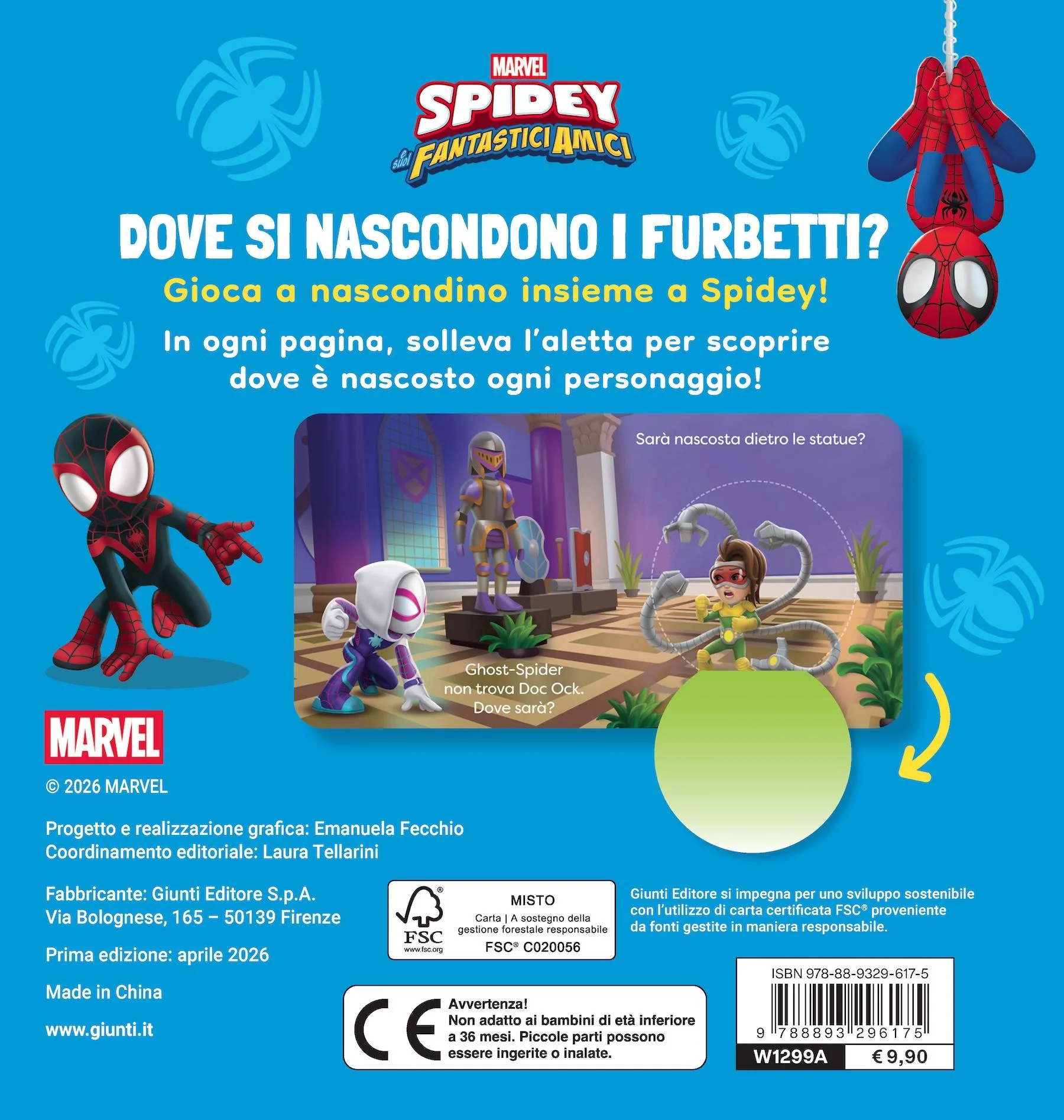 Spidey Dove si nascondono i furbetti? - 7 alette da sollevare - Image 2